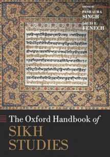 9780198745082-0198745087-The Oxford Handbook of Sikh Studies (Oxford Handbooks)