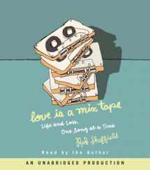 9780739333525-0739333526-Love Is a Mix Tape: Life and Loss, One Song at a Time