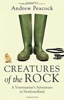 9780385682596-038568259X-Creatures of the Rock: A Veterinarian's Adventures in Newfoundland