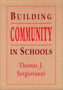 9781555425715-1555425712-Building Community in Schools (Jossey Bass Education Series)