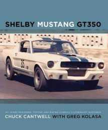 9781935007296-1935007297-Shelby Mustang GT350: My Years Designing, Testing and Racing Carroll's Legendary Mustangs