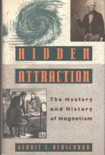 9780195064889-0195064887-Hidden Attraction: The History and Mystery of Magnetism