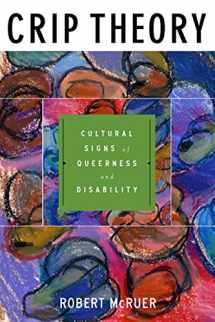 9780814757130-0814757138-Crip Theory: Cultural Signs of Queerness and Disability (Cultural Front)