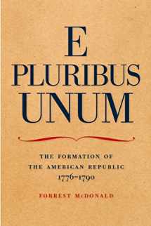 9780913966594-0913966592-E Pluribus Unum: The Formation of the American Republic, 1776–1790