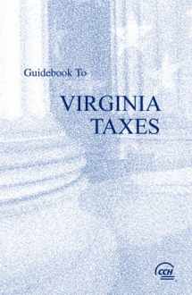 9780808015277-0808015273-Guidebook to Virginia Taxes (Cch State Guidebooks)