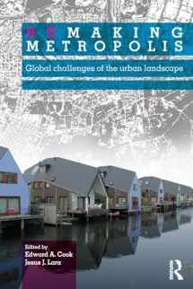 9780415670821-0415670829-Remaking Metropolis: Global Challenges of the Urban Landscape