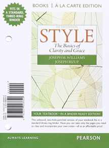 9780134128900-0134128907-Style: The Basics of Clarity and Grace, Books a la Carte Edition Plus MyLab Writing -- Access Card Package