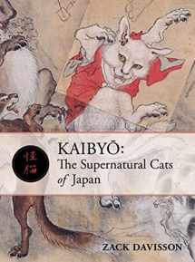 9781634059169-1634059166-Kaibyo: The Supernatural Cats of Japan