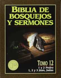 9780825410178-0825410177-"Biblia de bosquejos y sermones: Pedro, Juan, Judas" (Biblia de Bosquejos y Sermones N.T.) (Spanish Edition)