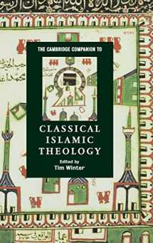 9780521780582-0521780586-The Cambridge Companion to Classical Islamic Theology (Cambridge Companions to Religion)