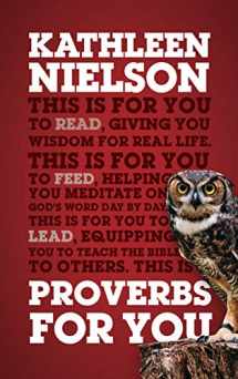 9781784984274-1784984272-Proverbs for You: Giving You Wisdom for Real Life (God's Word for You) (God's Word for You)