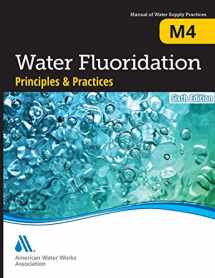 9781625761705-1625761708-M4 Water Fluoridation Principles & Practices (AWWA Manual)