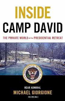 9780316509619-0316509612-Inside Camp David: The Private World of the Presidential Retreat