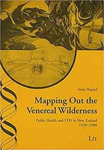 9783825897659-3825897656-Mapping Out the Venereal Wilderness: Public Health and STD in New Zealand, 1920-1980 (Ethik in Der Praxis/Practical Ethics Studien/Studies)