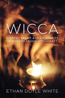 9781845197544-1845197542-Wicca: History, Belief & Community in Modern Pagan Witchcraft (Sussex Library of Religious Beliefs & Practice)