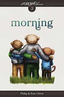 9780989385237-098938523X-The Growly Books: Morning