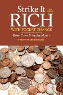 9781440235702-1440235708-Strike It Rich with Pocket Change: Error Coins Bring Big Money