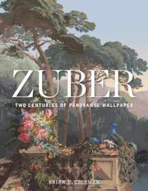 9781423649083-1423649087-Zuber: Two Centuries of Panoramic Wallpaper