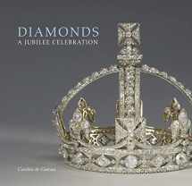 9781905686421-1905686420-Diamonds: A Jubilee Celebration (Souvenir Album)