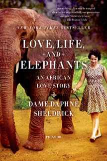 9781250033376-1250033373-Love, Life, and Elephants: An African Love Story