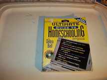 9780849975752-0849975751-The Ultimate Guide To Homeschooling: Year 2001 Edition Book & Cd