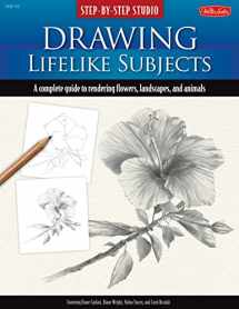 9781600581502-1600581501-Step-by-Step Studio: Drawing Lifelike Subjects: A complete guide to rendering flowers, landscapes, and animals