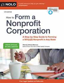 9781413326413-1413326412-How to Form a Nonprofit Corporation (National Ed): A Step-by-Step Guide to Forming a 501(c)(3) Nonprofit in Any State