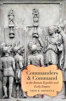 9781469621265-1469621266-Commanders and Command in the Roman Republic and Early Empire (Studies in the History of Greece and Rome)