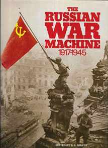 9780890090824-0890090823-The Russian War Machine, 1917-1945