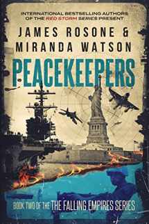 9781957634166-1957634162-Peacekeepers (The Falling Empires Series)