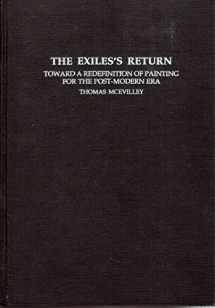 9780521416726-0521416728-The Exiles's Return: Toward a Redefinition of Painting for the Post-Modern Era (Contemporary Artists and their Critics)
