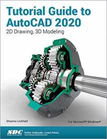 9781630572761-1630572764-Tutorial Guide to AutoCAD 2020