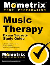 9781610721820-1610721829-Music Therapy Exam Secrets Study Guide: MT-BC Test Review for the Music Therapist, Board-Certified Examination