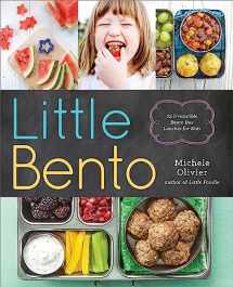9781943451289-1943451281-Little Bento: 32 Irresistible Bento Box Lunches for Kids