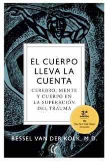 9788412067194-8412067193-El cuerpo lleva la cuenta: Cerebro, mente y cuerpo en la superación del trauma (Spanish Edition)