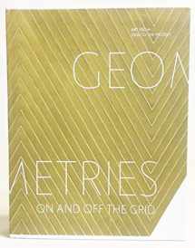 9780692536186-0692536183-Geometries on and off the grid : Art from 1950 to the present