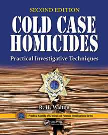9780367778378-0367778378-Cold Case Homicides: Practical Investigative Techniques, Second Edition (Practical Aspects of Criminal and Forensic Investigations)