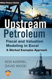 9780470686829-0470686820-Upstream Petroleum Fiscal and Valuation Modeling in Excel: A Worked Examples Approach