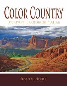 9780985778309-098577830X-Color Country: Touring the Colorado Plateau