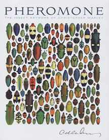 9780764946196-0764946196-Pheromone: The Insect Artwork of Christopher Marley