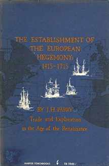 9780061310454-006131045X-Establishment of the European Hegemony: 1415-1715; Trade and Exploration in the Age of the Renaissance (Harper, No. TB 1045)