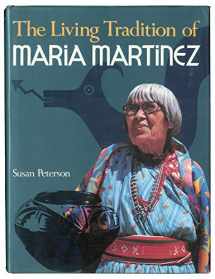 9780870113192-0870113194-The Living Tradition of Maria Martinez