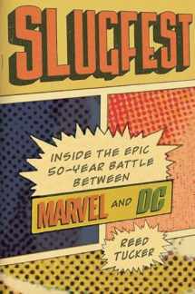 9780306825460-0306825465-Slugfest: Inside the Epic, 50-year Battle between Marvel and DC