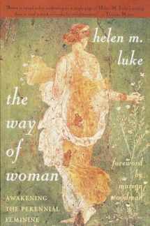 9780385485746-0385485743-The Way of Woman: Awakening the Perennial Feminine