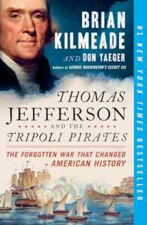 9780143129431-0143129430-Thomas Jefferson and the Tripoli Pirates: The Forgotten War That Changed American History