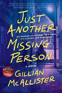 9780063252394-0063252392-Just Another Missing Person: An Addictive Thriller