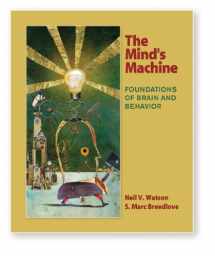 9780878939046-0878939040-The Mind's Machine: Foundations of Brain and Behavior (Looseleaf)