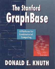 9780201542752-0201542757-The Stanford GraphBase: A Platform for Combinatorial Computing