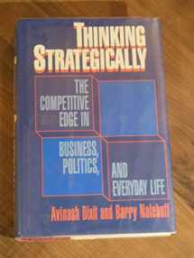 9780393029239-0393029239-Thinking Strategically: The Competitive Edge in Business, Politics and Everyday Life