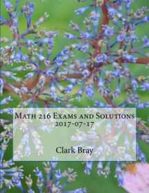 9781973708308-1973708302-Math 216 Exams and Solutions, 2017-07-17